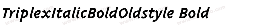 TriplexItalicBoldOldstyle Bold Italic字体转换